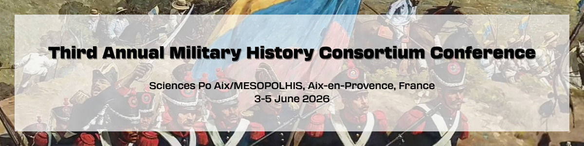 3rd Conference of the Military History Consortium>